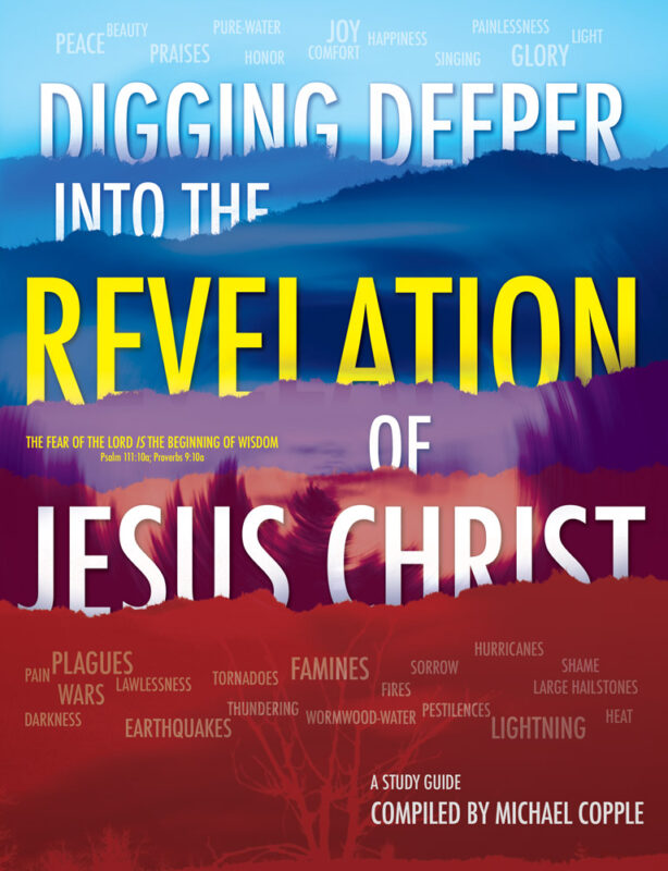 Digging Deeper into The Revelation of Jesus Christ